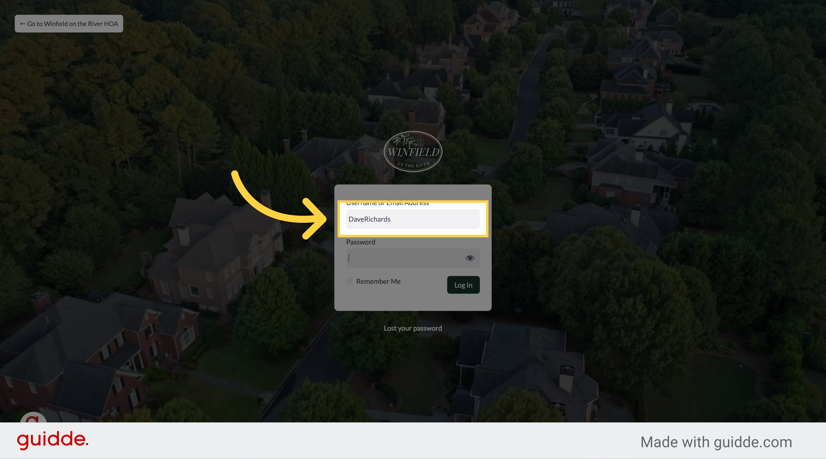 Go to winfield-hoa.verdigris-staging.com/wf-hoa/ to login and Fill 'DaveRichards'