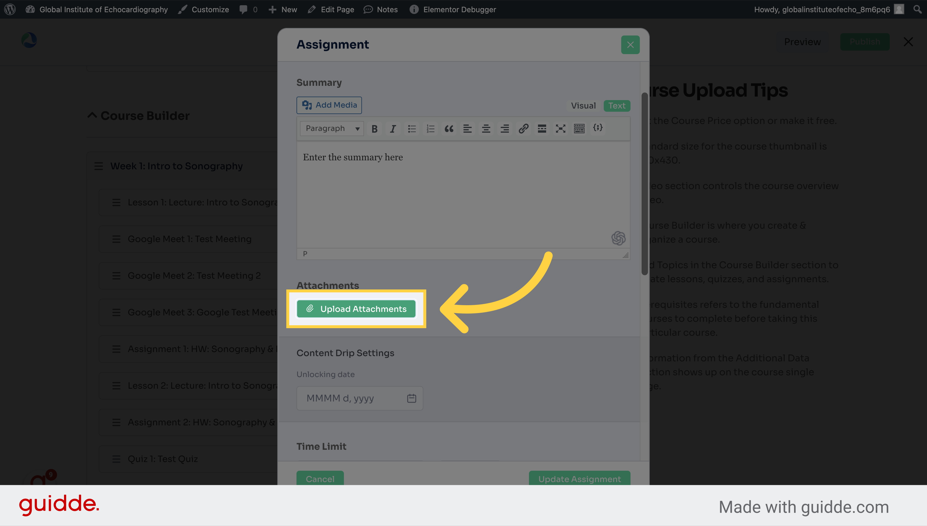 Click 'Upload Attachments' to add appropriate attachments such as pdfs, questions, or assignment resources