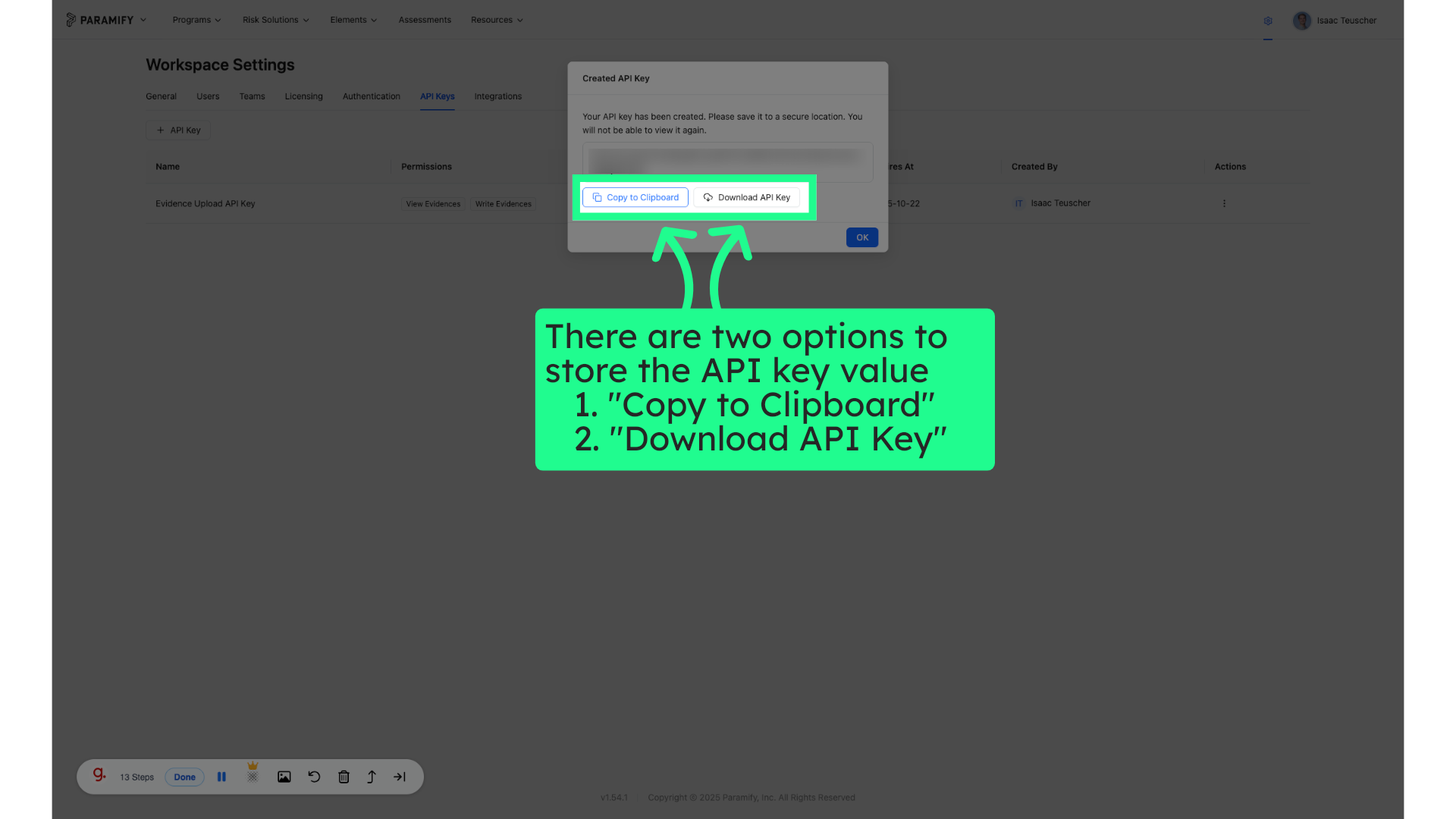Two options to store the API key value: Copy to Clipboard or Download API Key