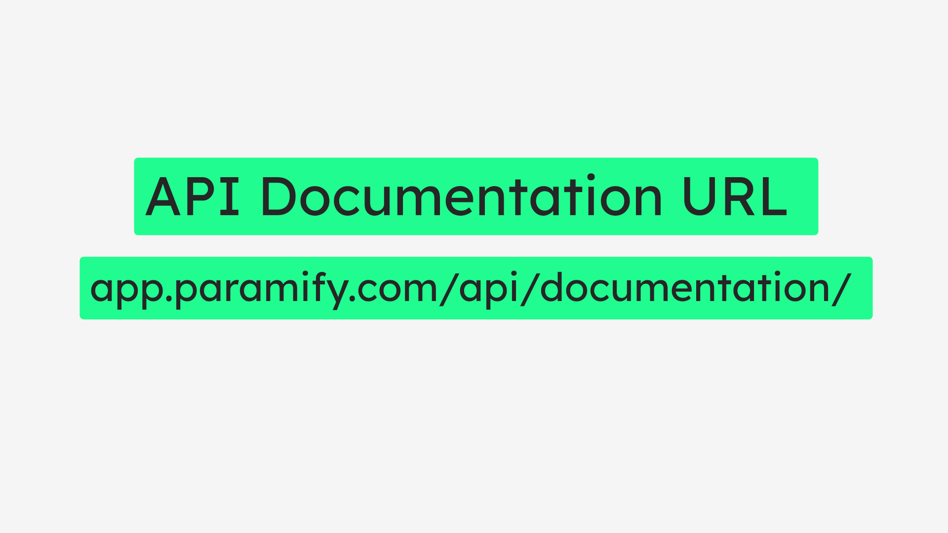 API Documentation URL: app.paramify.com/api/documentation/