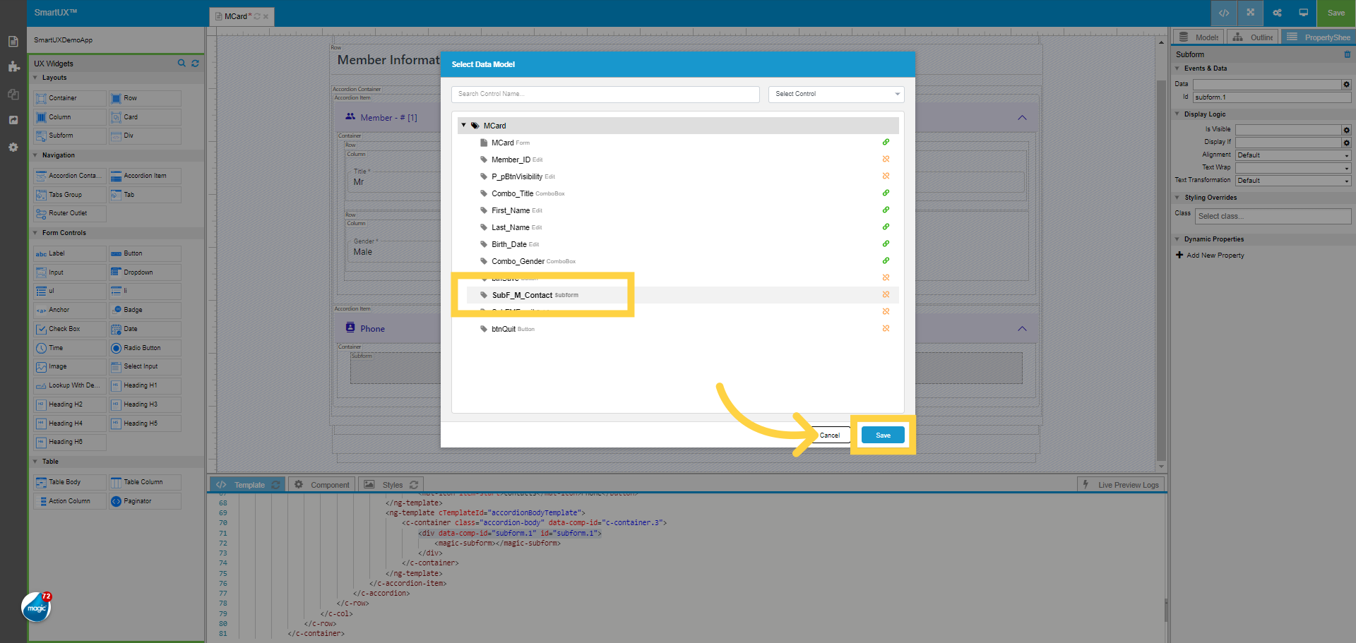 Select the SubF_M_Contact Subform Data Model for the Subform widget