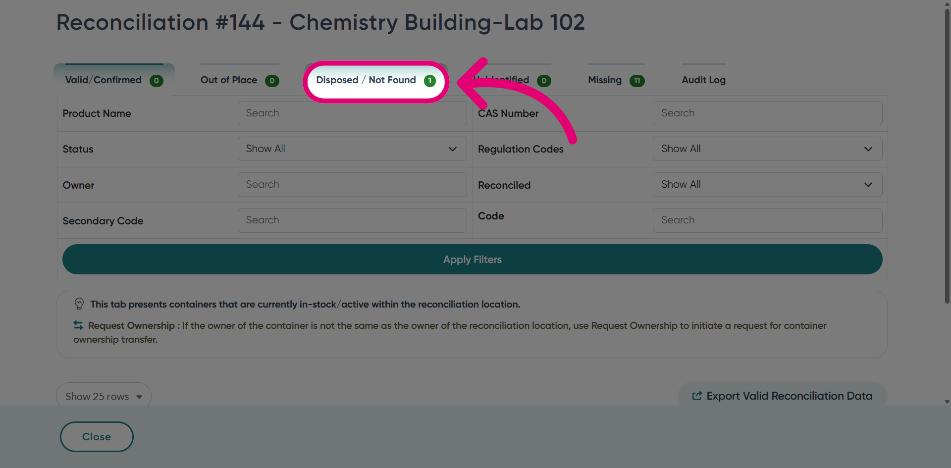 Switch to the 'Disposed/Not Found' tab