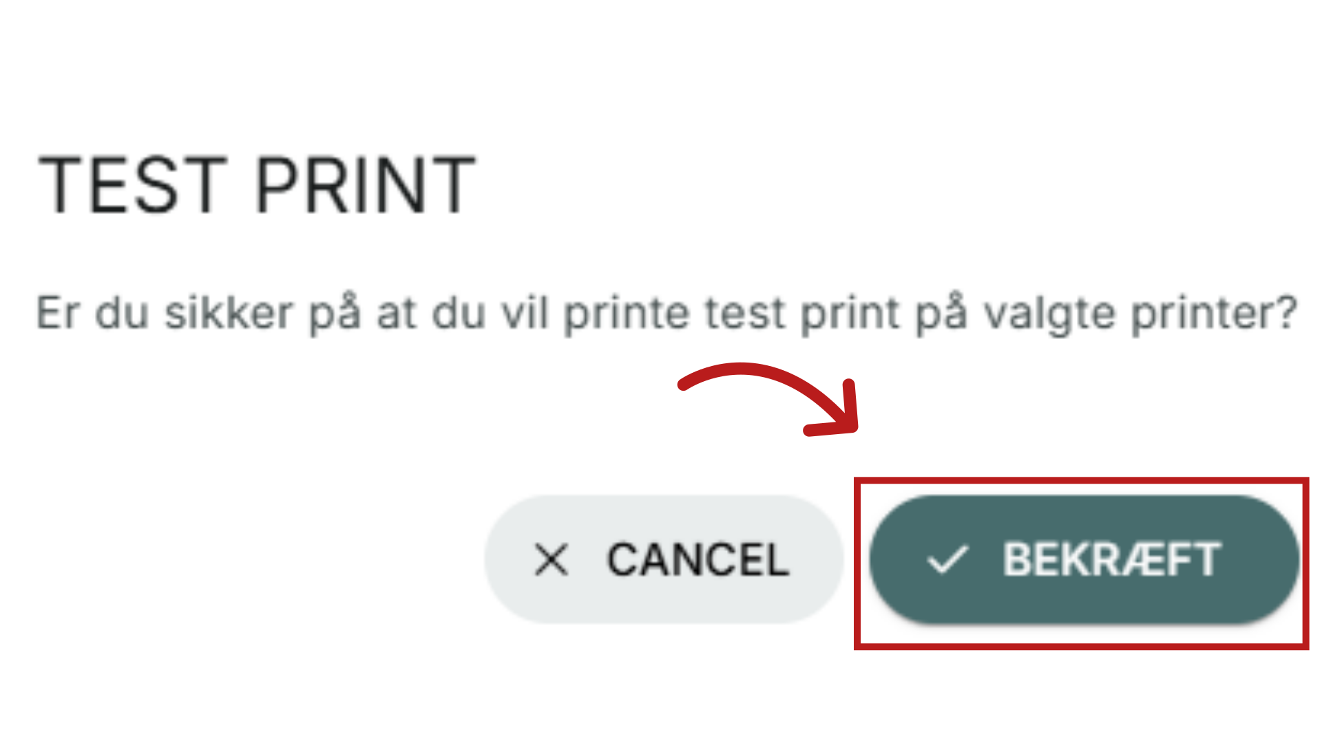 Bekræft test print