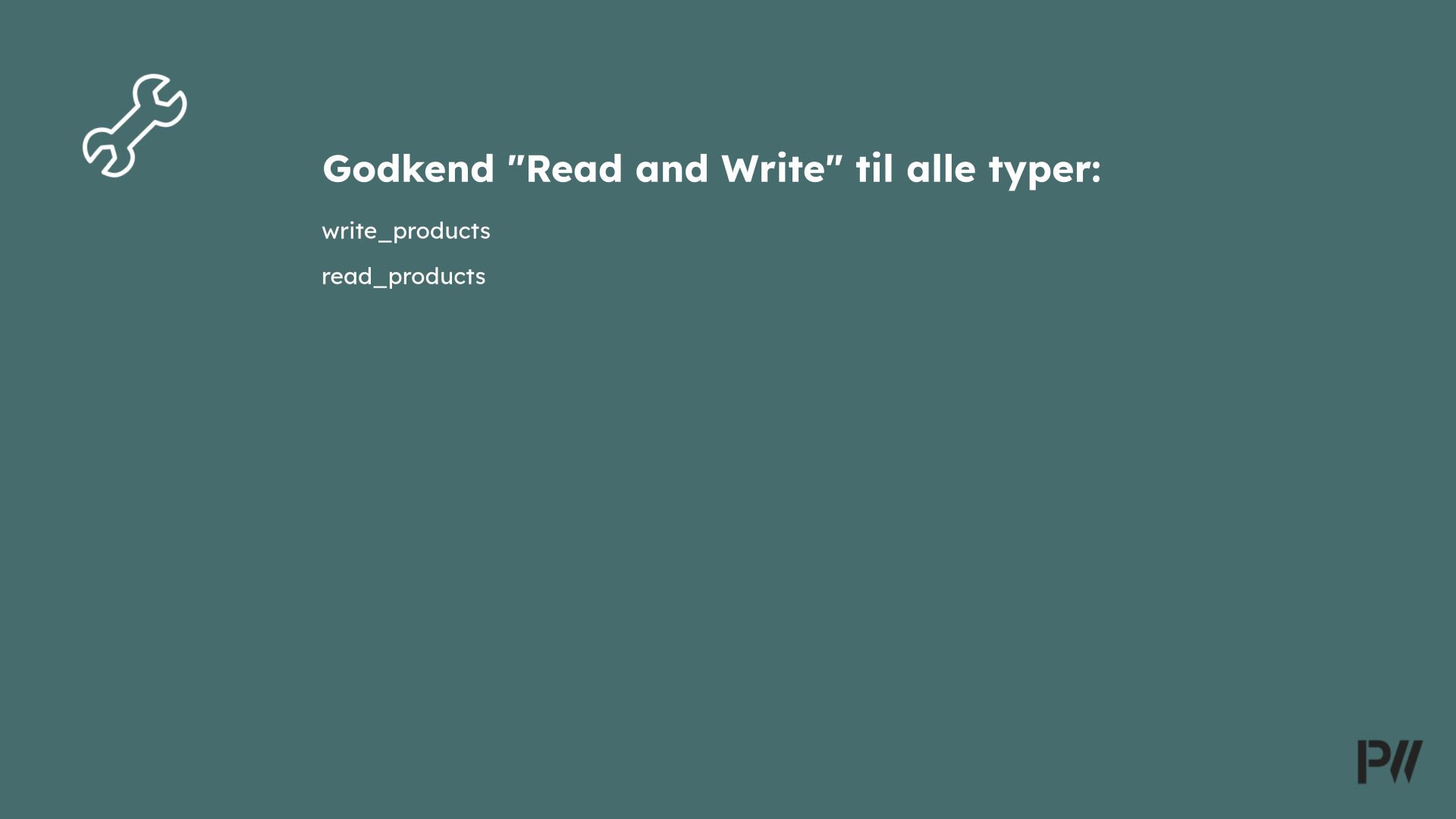 Godkend 'Read and Write' til alle typer products