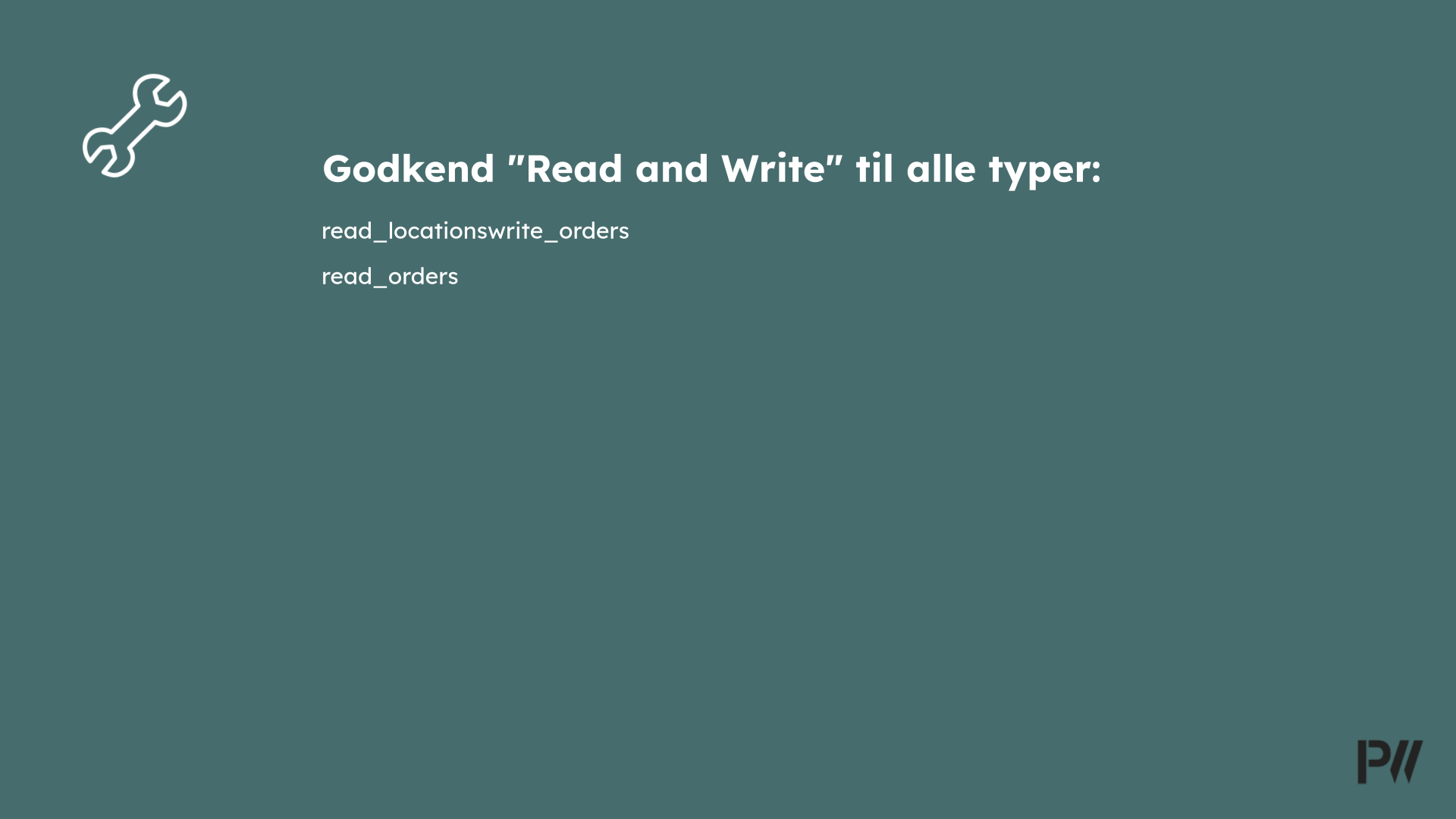 Godkend 'Read and Write' til alle typer orders