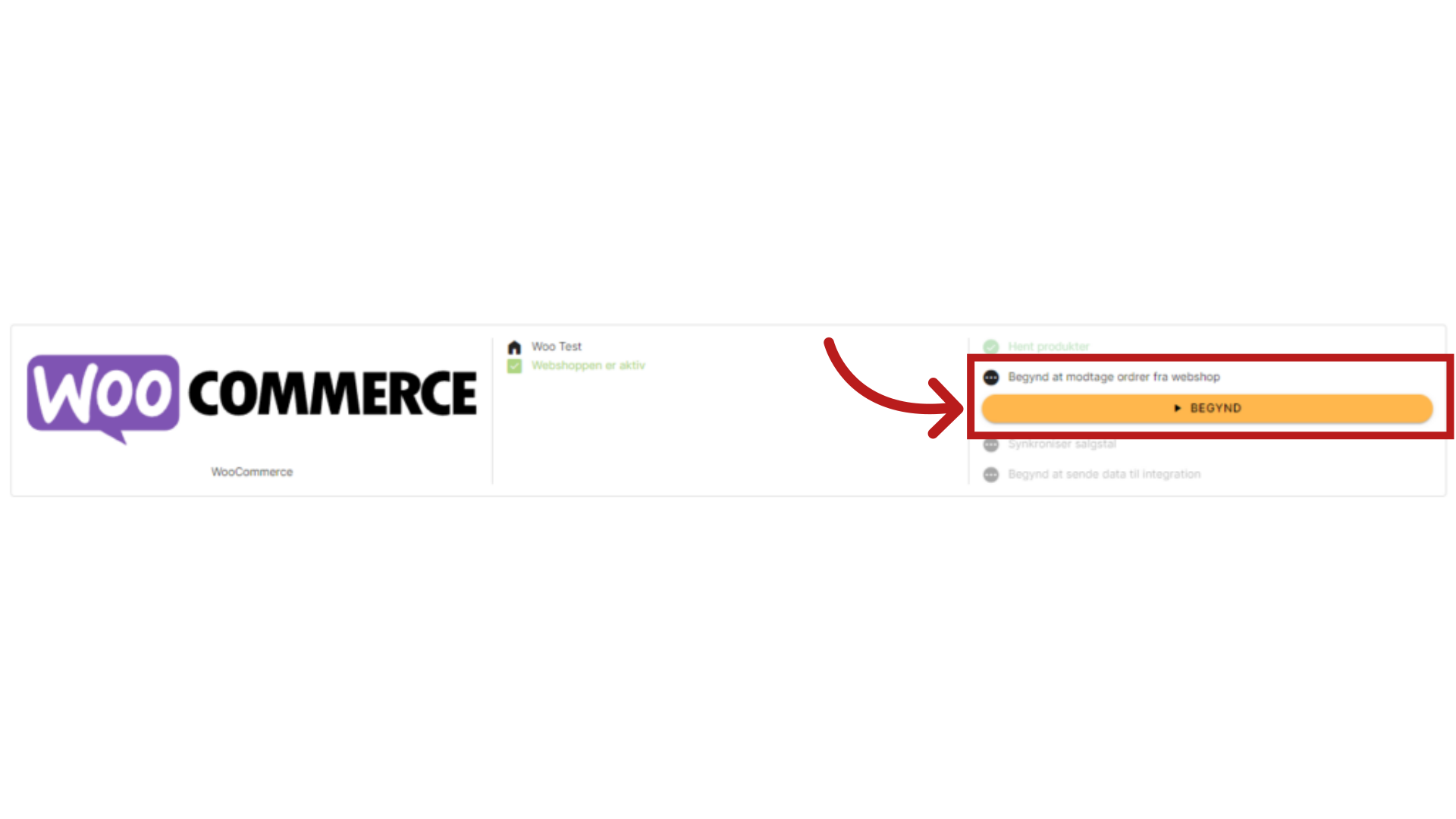 Klik Begynd for at modtage ordrer fra webshoppen