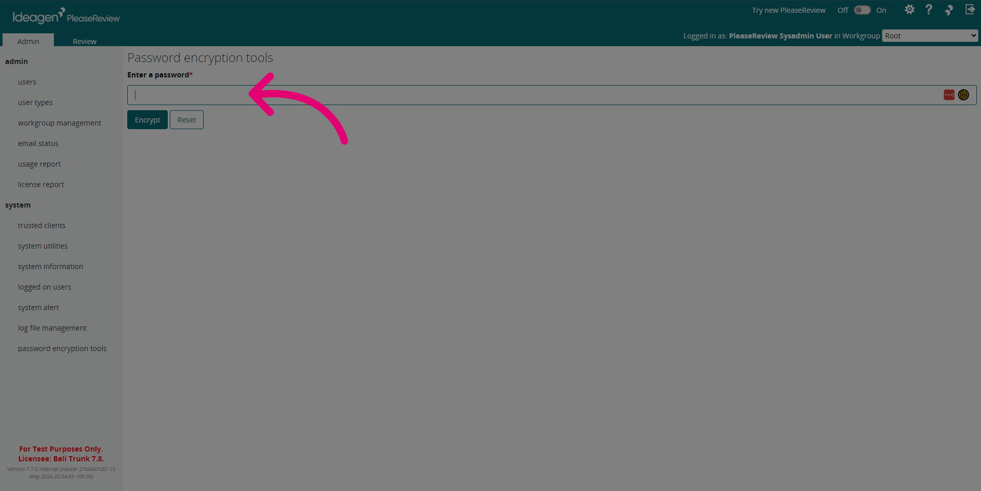 Enter the password you want to encrypt