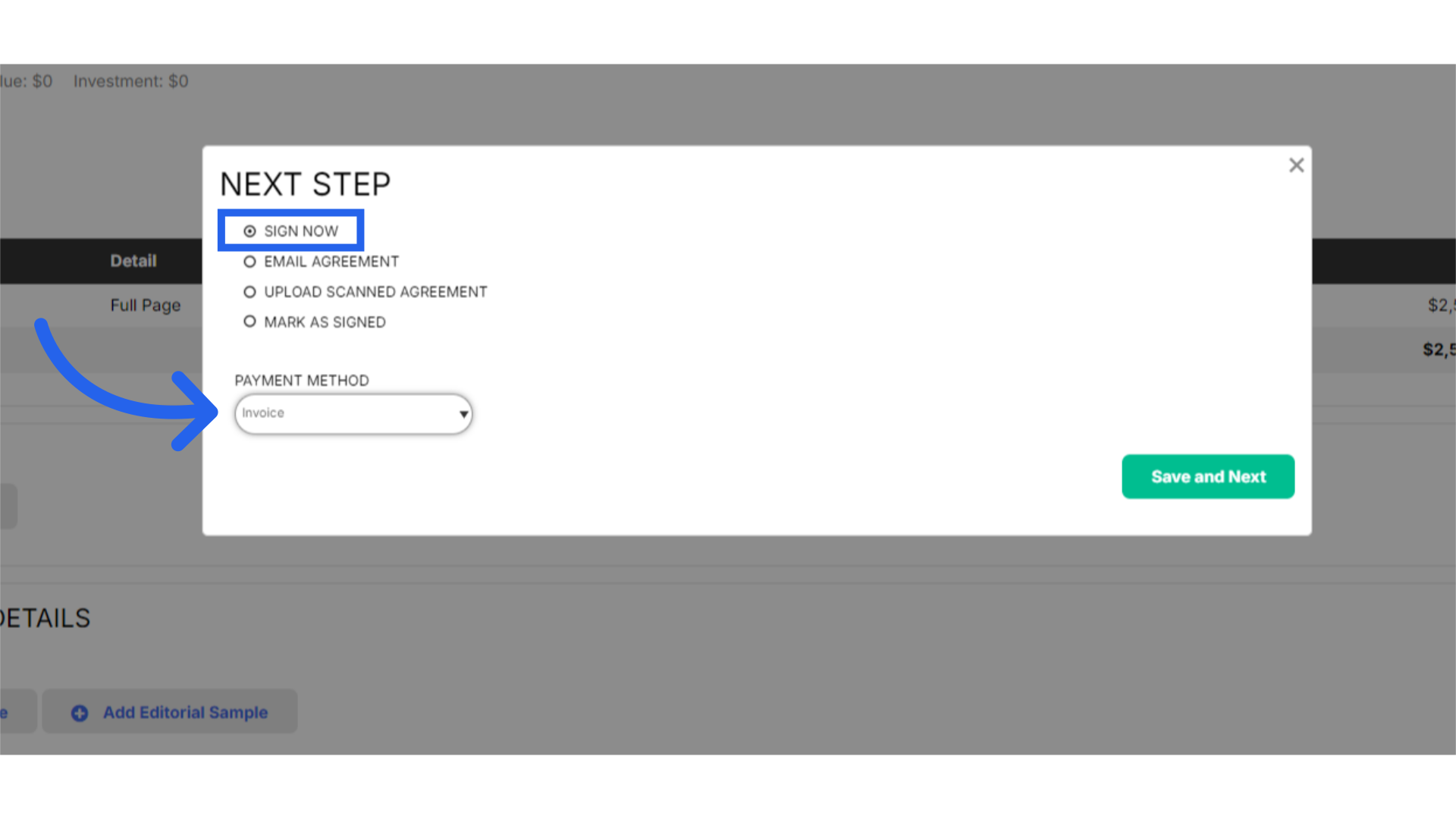 Click 'Sign Now' and change payment to Invoice