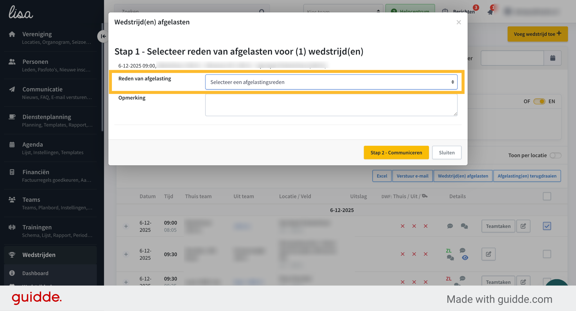 Kies een reden voor de afgelasting(en) in de dropdown.