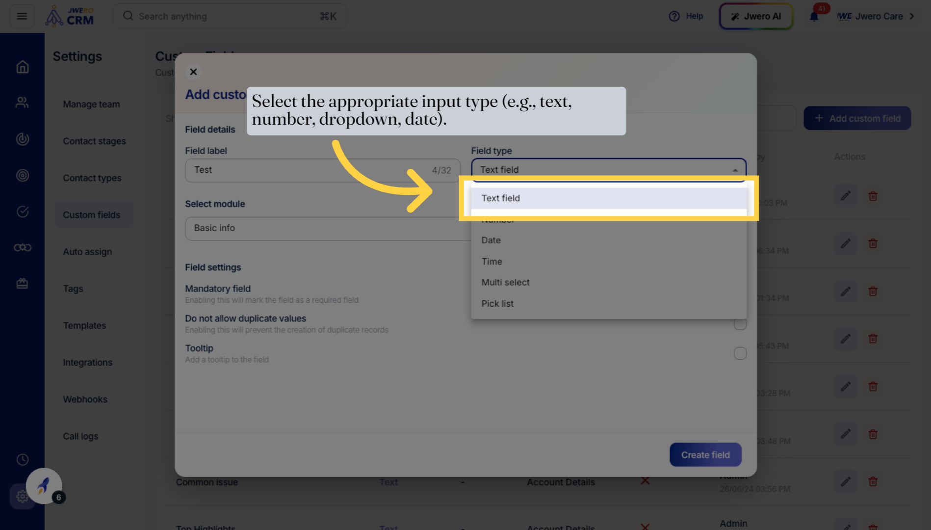 Select the appropriate input type (e.g., text, number, dropdown, date).