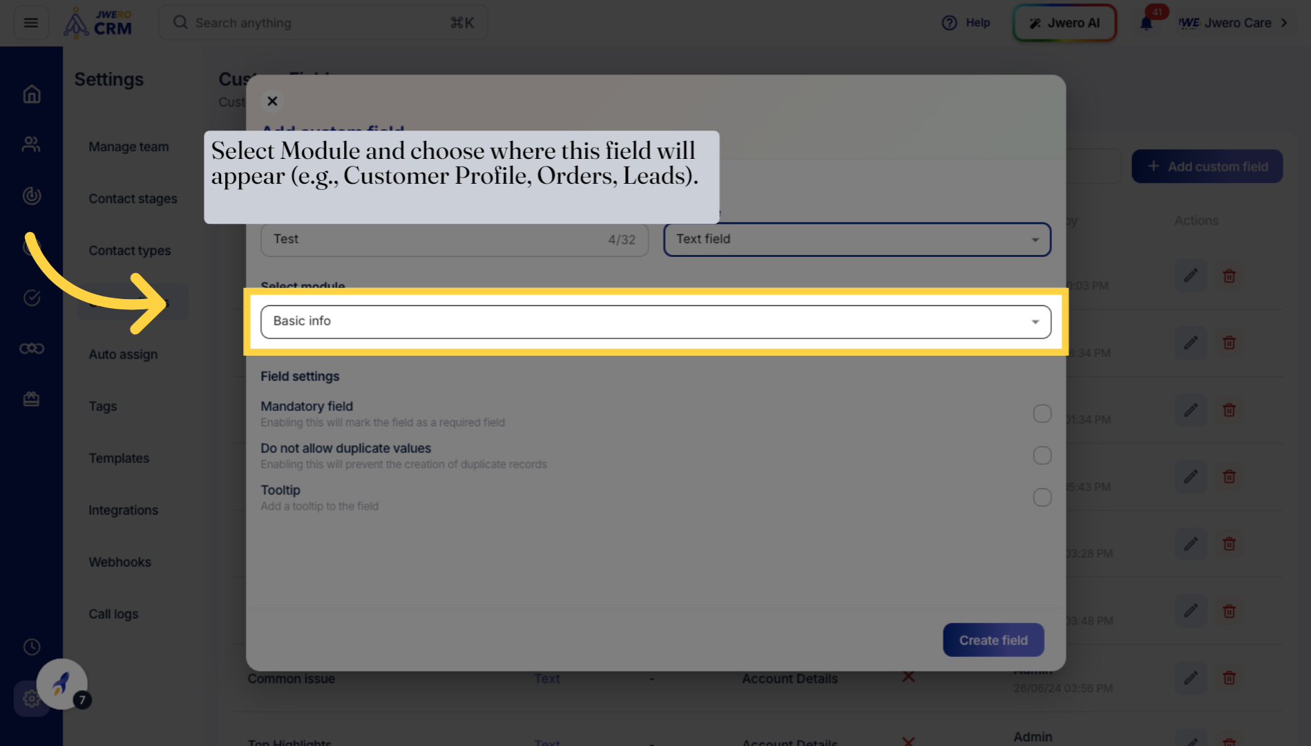 Select Module and choose where this field will appear (e.g., Customer Profile, Orders, Leads).