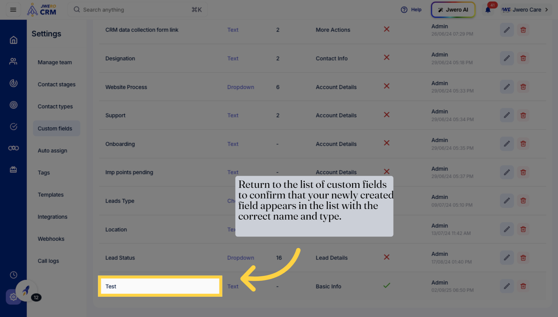 Return to the list of custom fields to confirm that your newly created field appears in the list with the correct name and type.