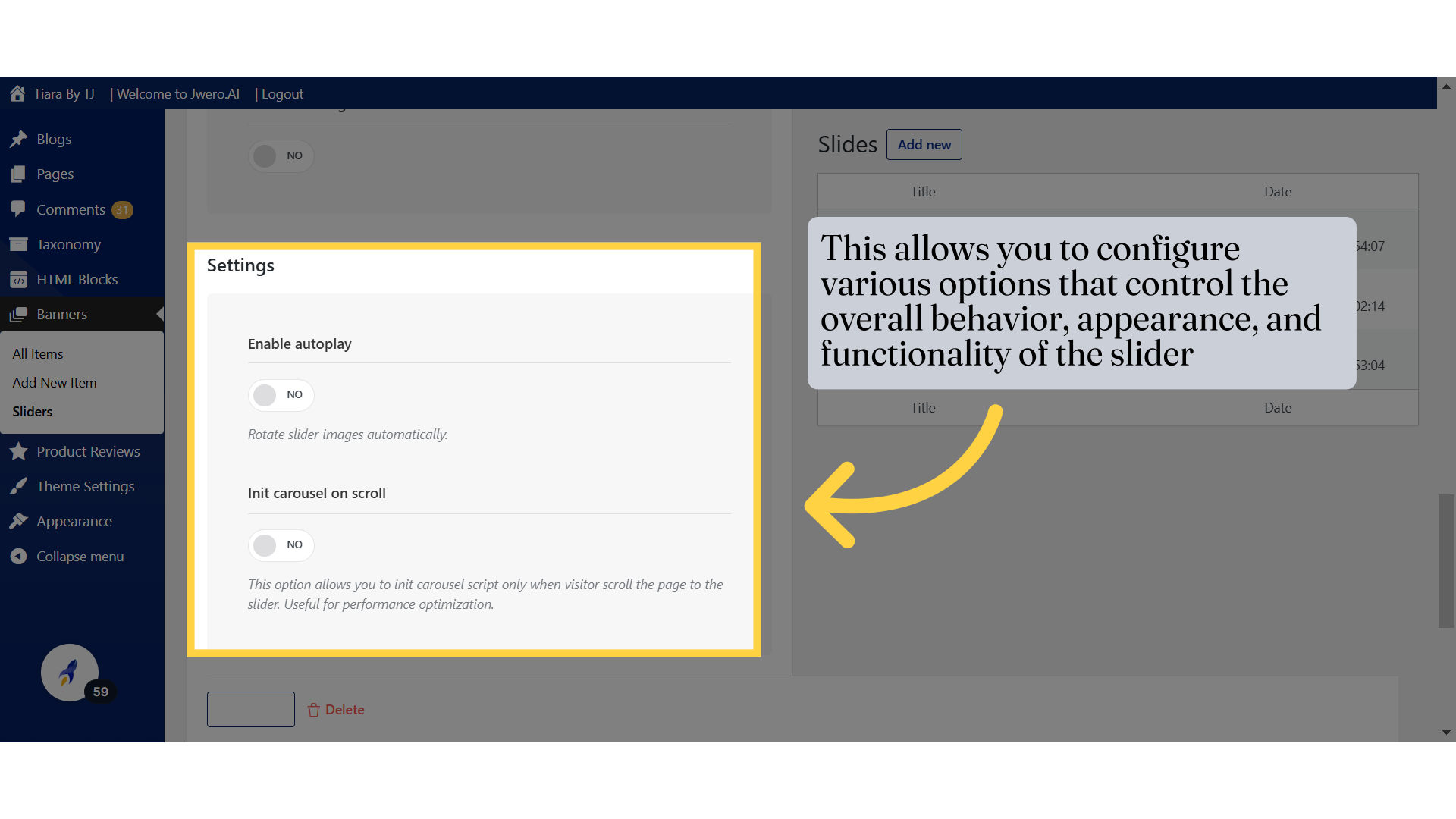 This allows you to configure various options that control the overall behavior, appearance, and functionality of the slider