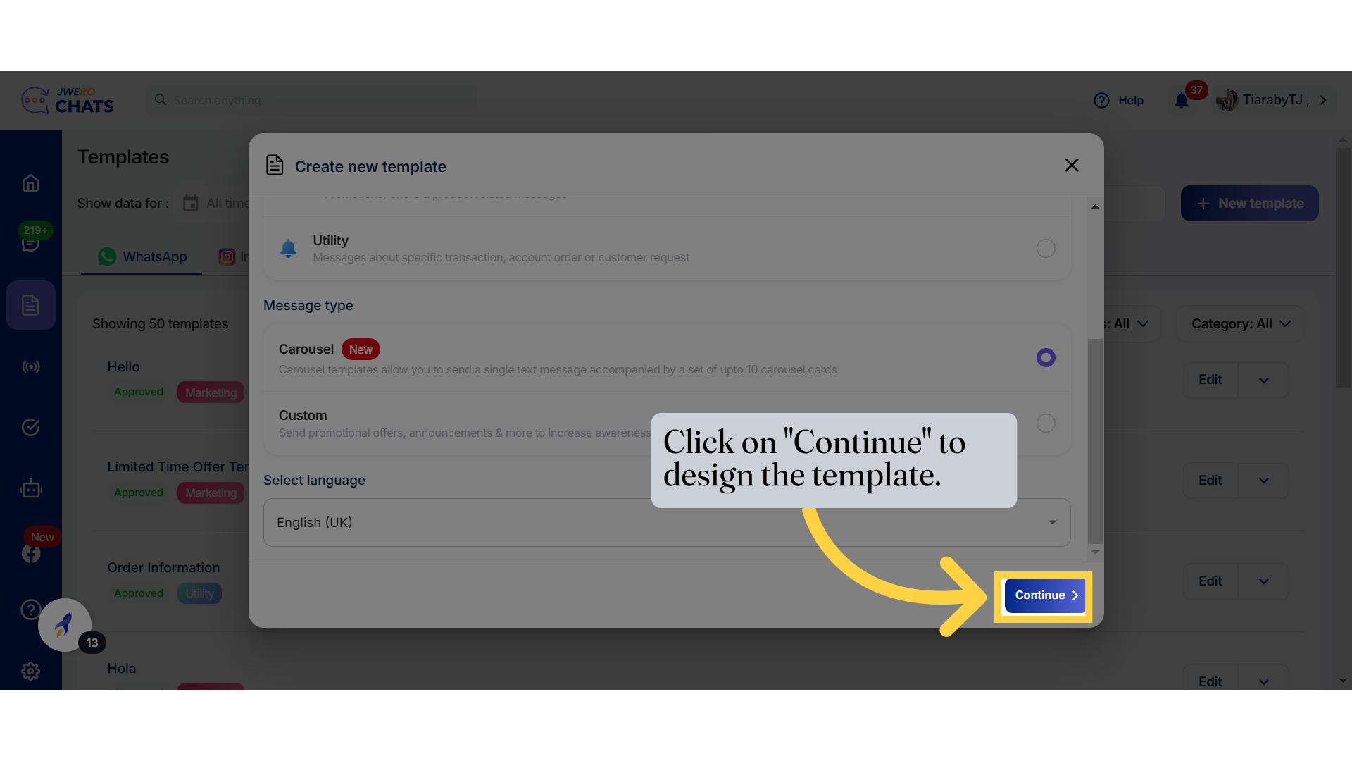 Click on 'Continue' to design the template.
