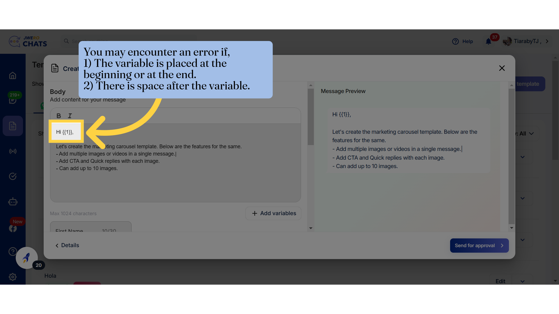 You may encounter an error if,
1) The variable is placed at the beginning or at the end.
2) There is space after the variable.