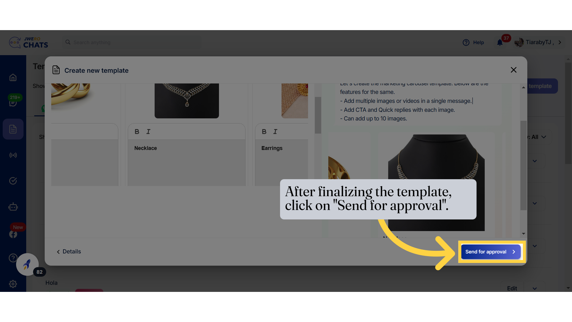 After finalizing the template, click on 'Send for approval'.