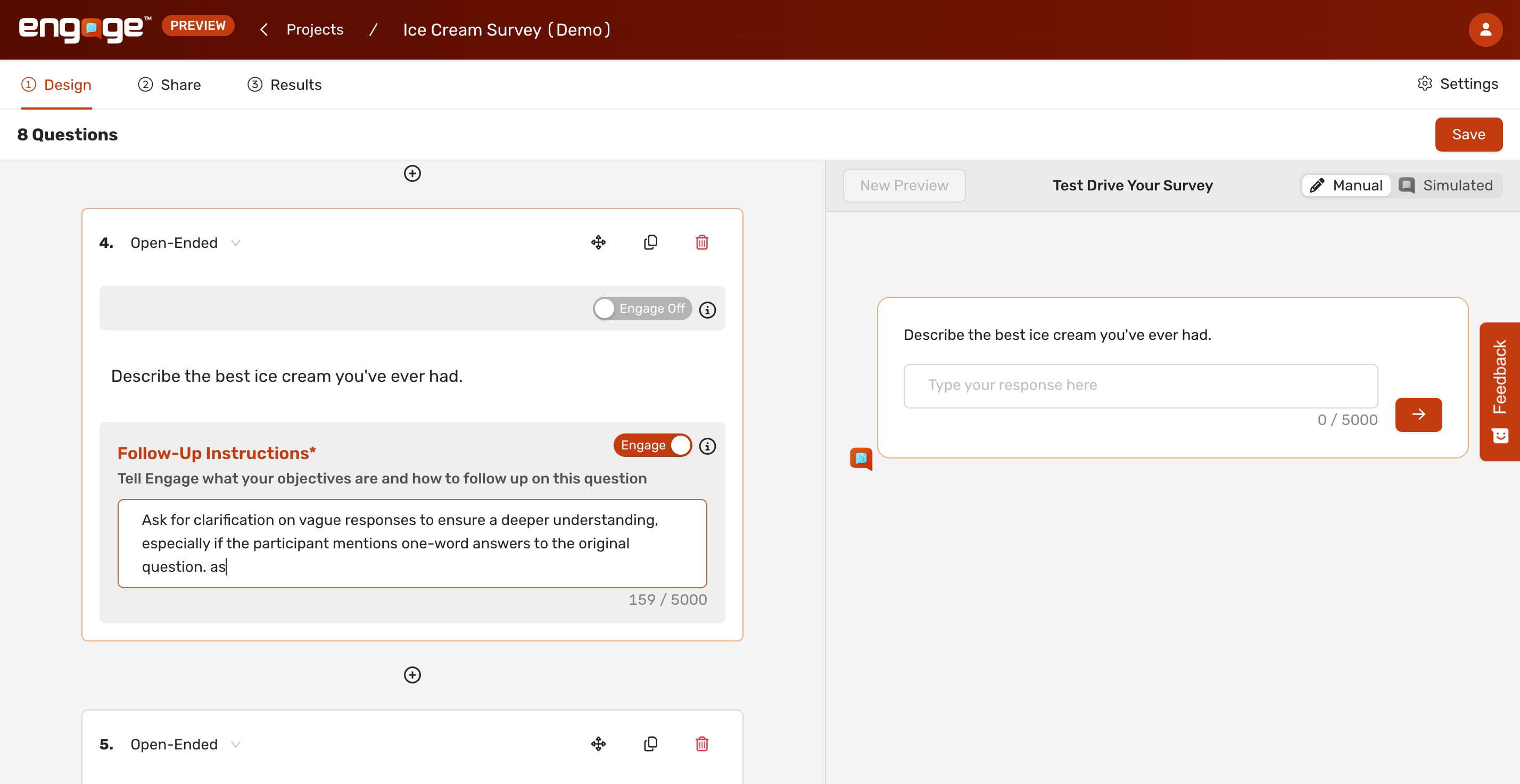 Fill 'Ask for clarification on vague responses to ensure a deeper understanding, especially if the participant mentions one-word answers to the original question. asking them to explain more aho'
