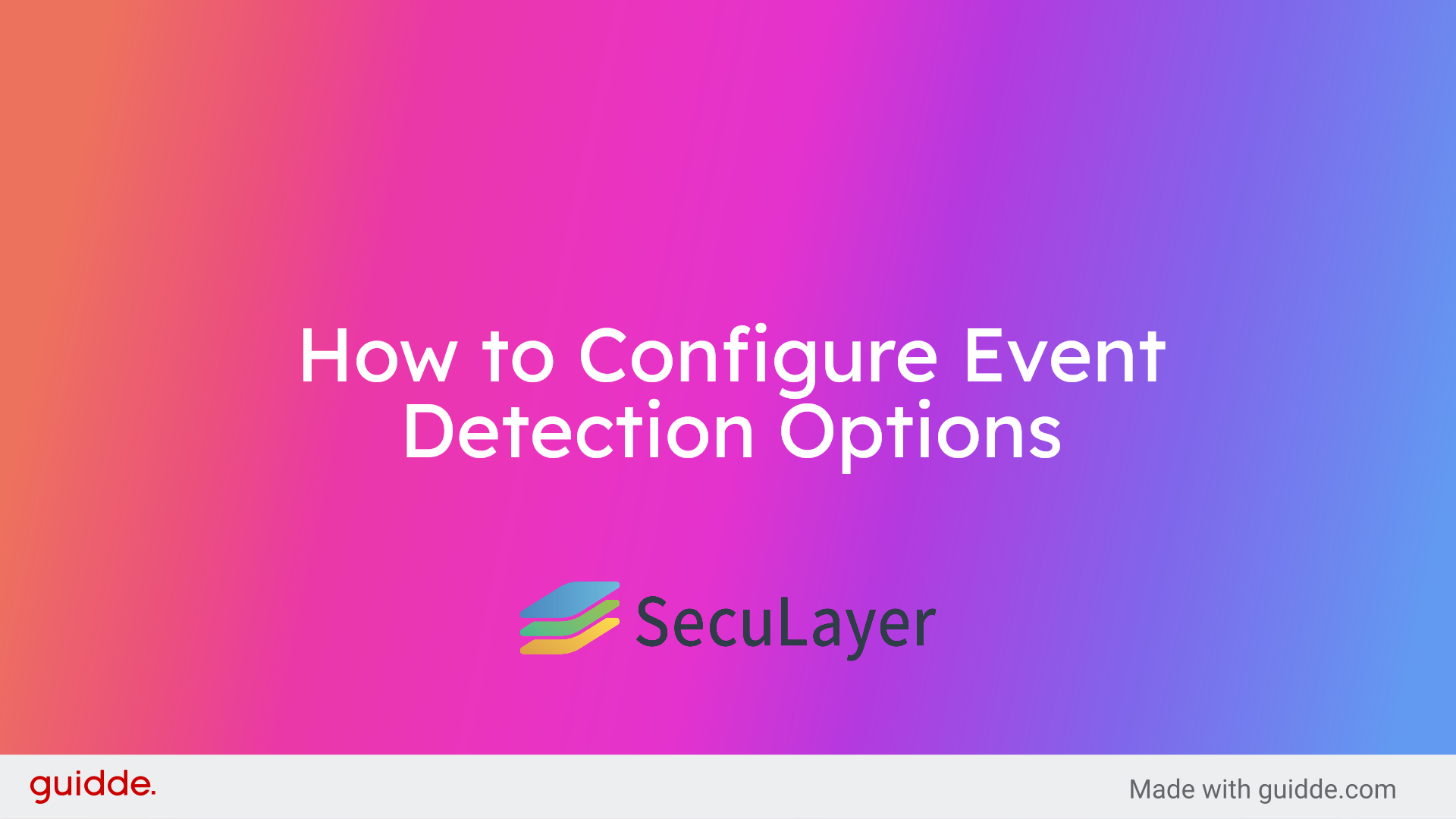 How to Configure Event Detection Options