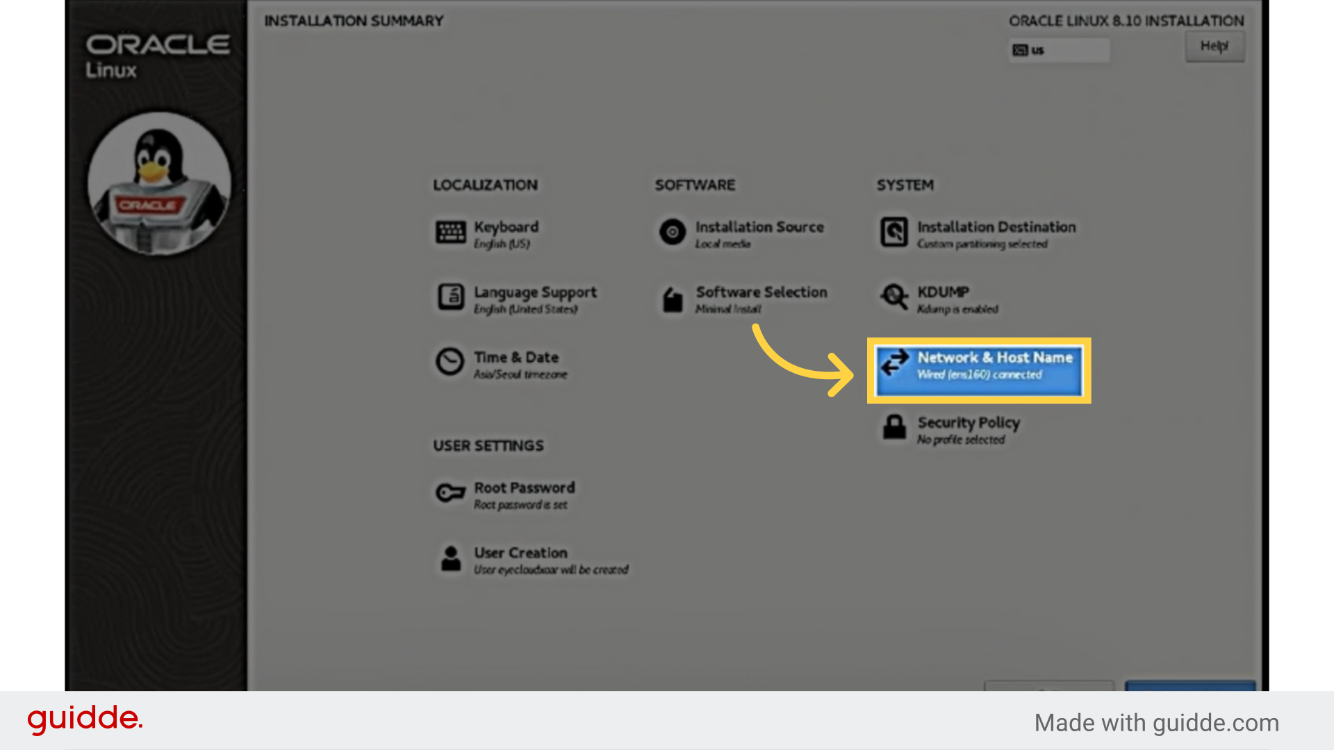 Let’s set up the Network & Host Name.