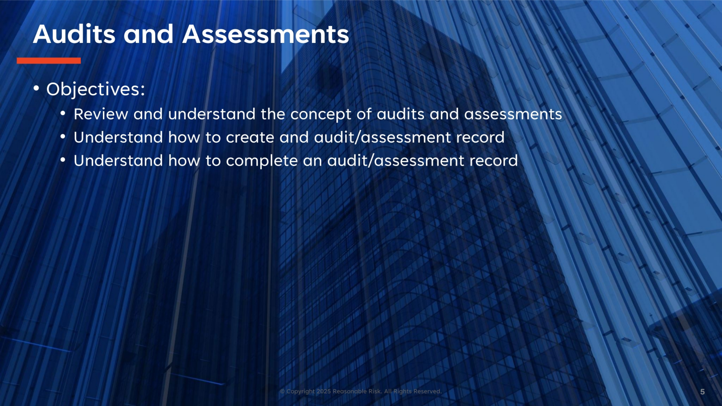 Audits and Assessments Objectives
