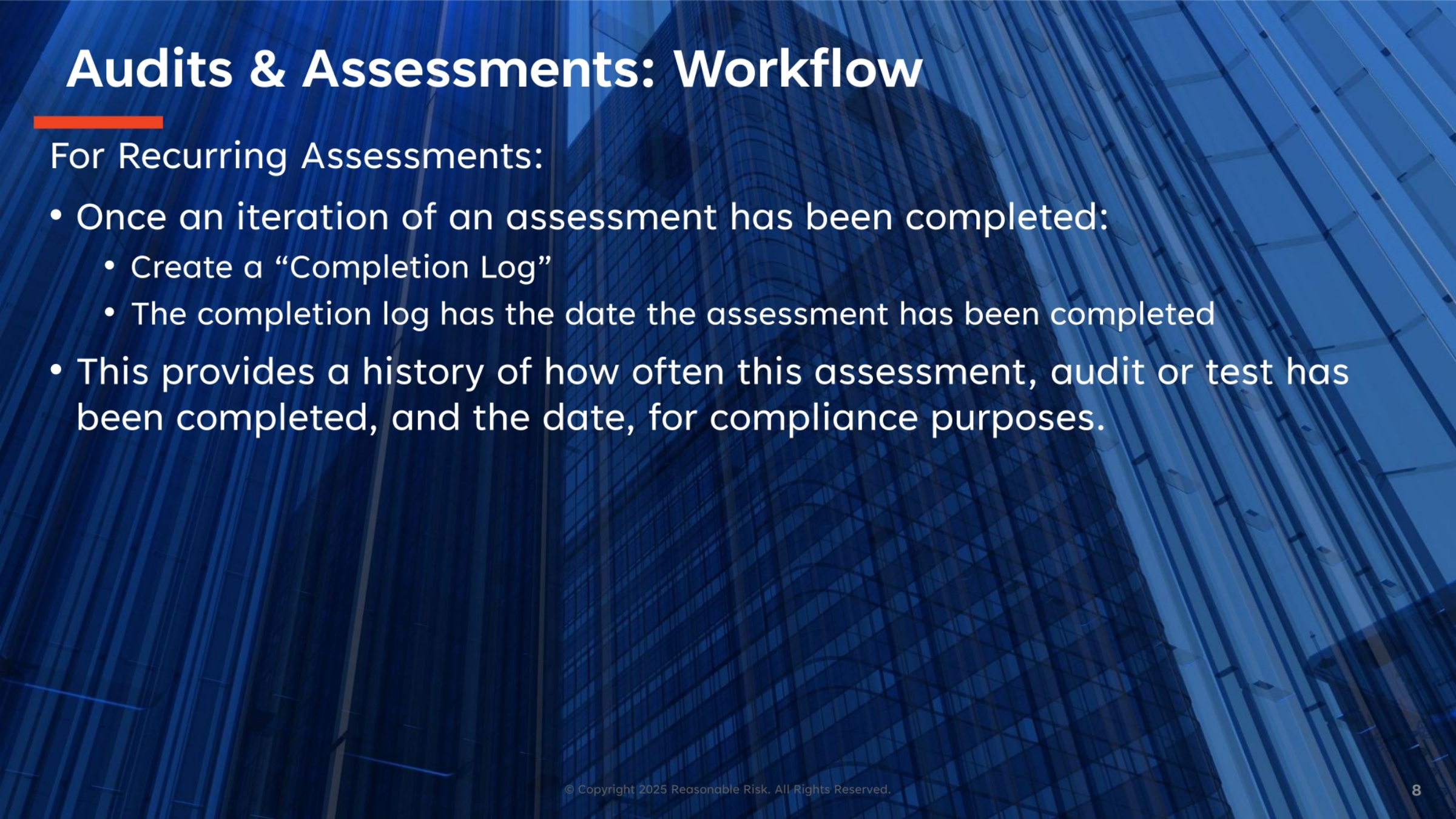 Audits & Assessments Workflow: Recurring Assessments