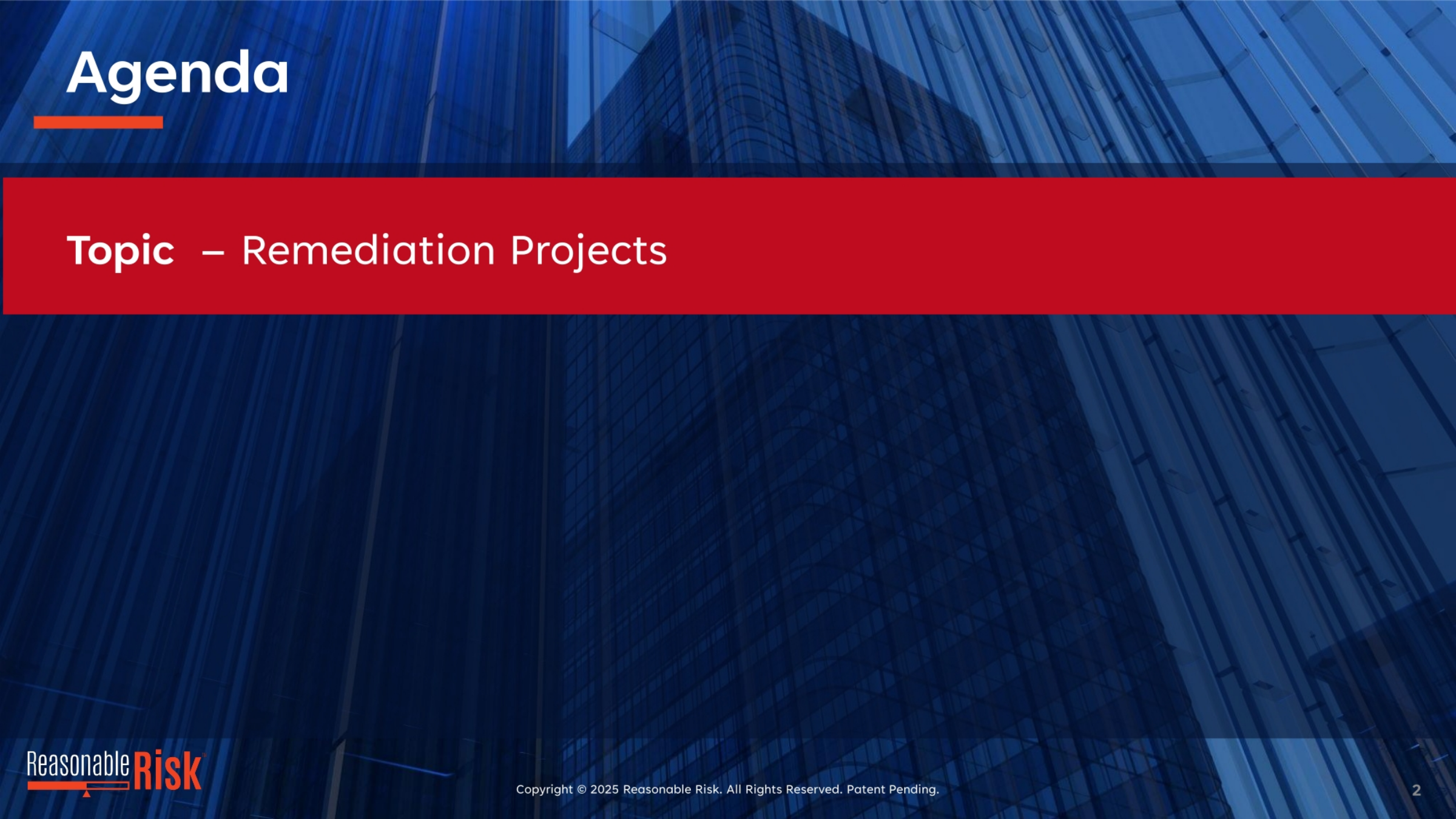 Agenda: Remediation Projects