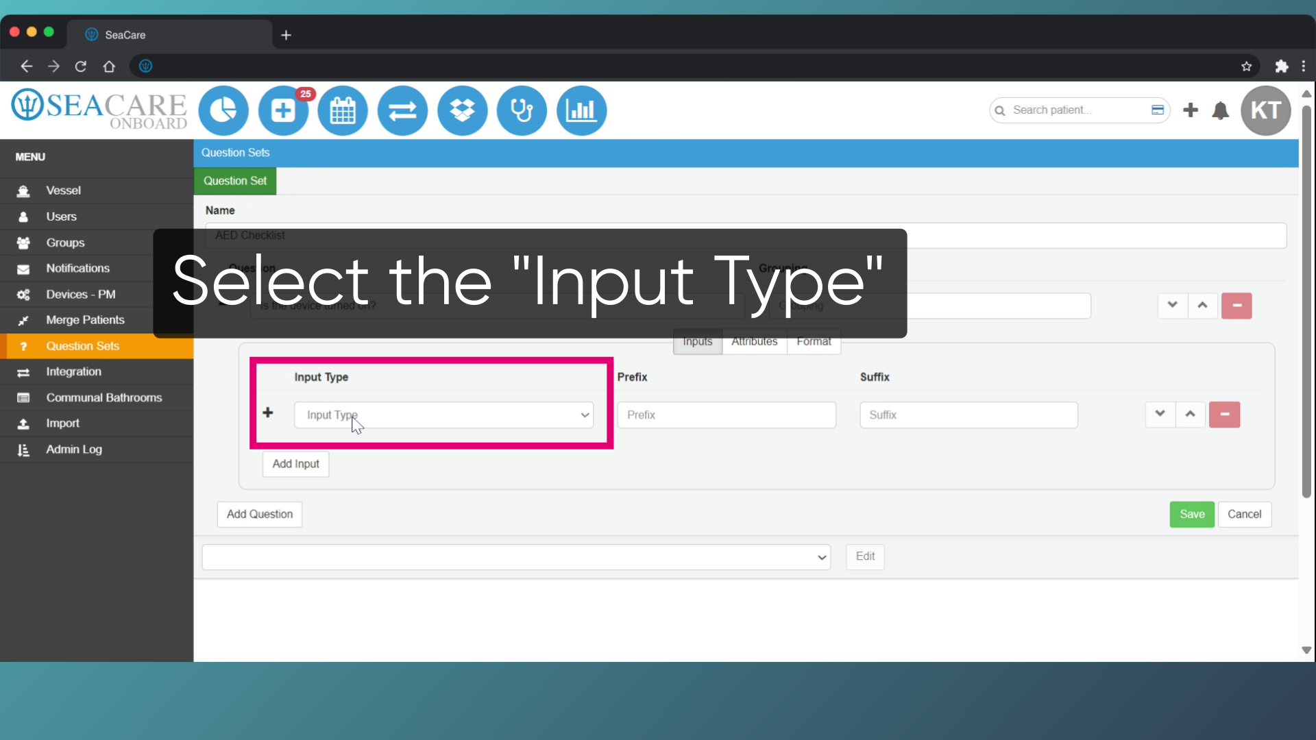 Select the 'Input Type'