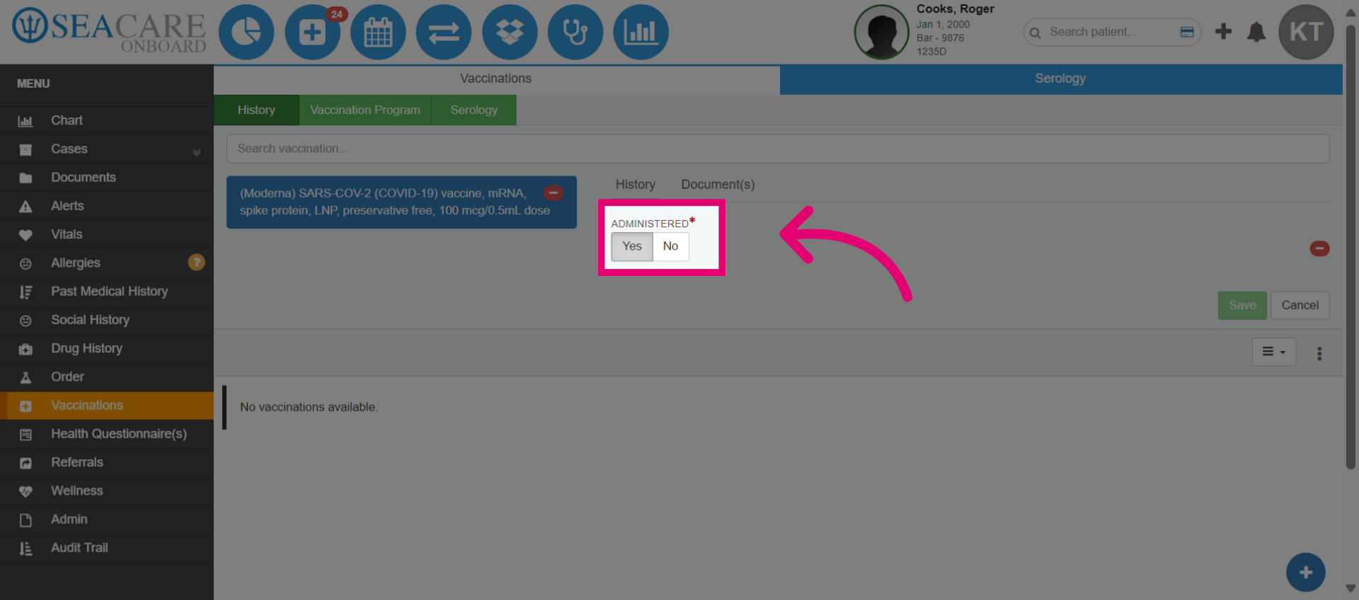 Select 'Yes' to confirm administered history