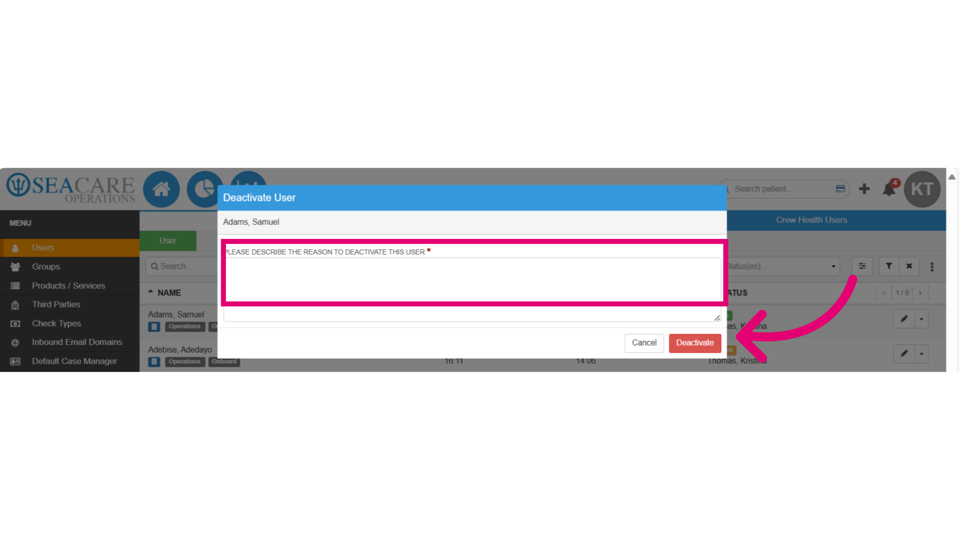 Add a 'Reason' to deactivate a user