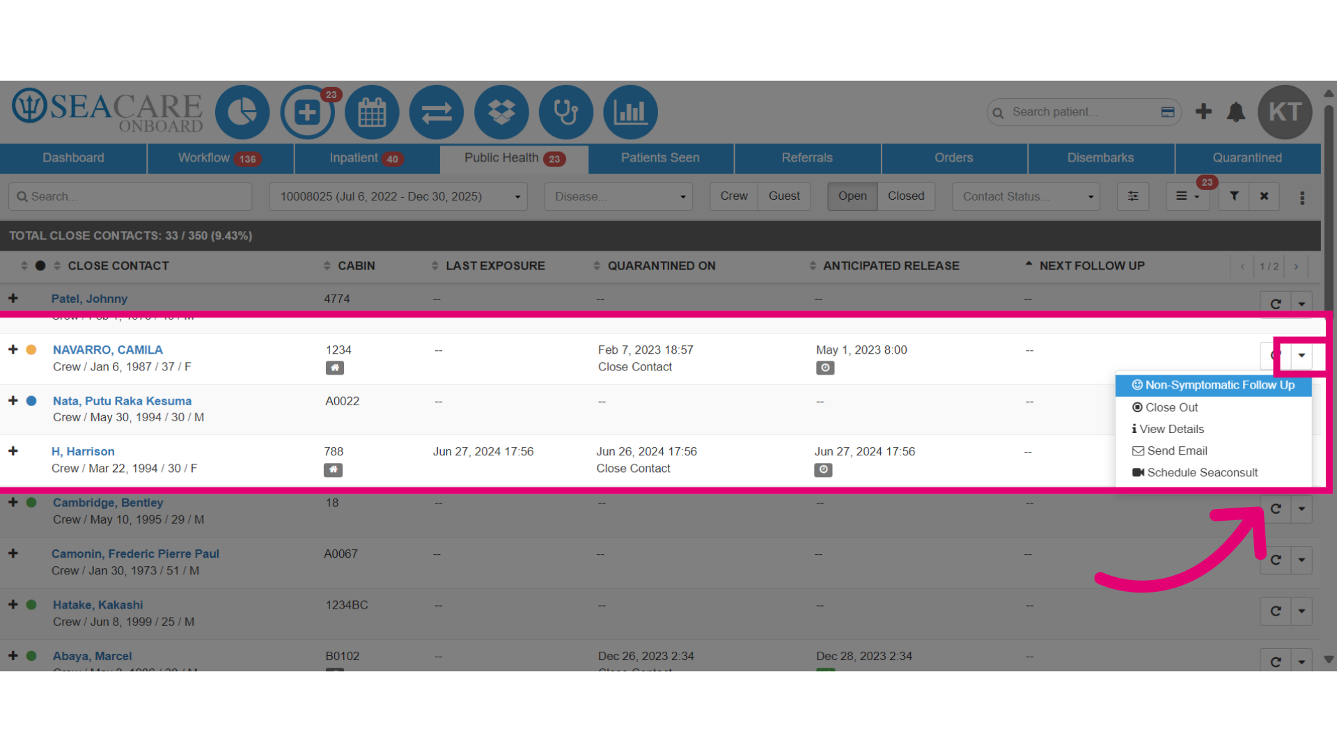Select the dropdown arrow for more follow up actions
