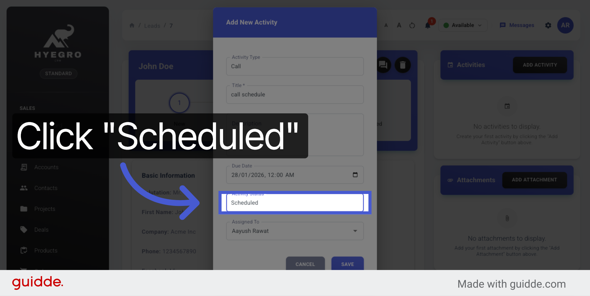 Select Scheduled Status
