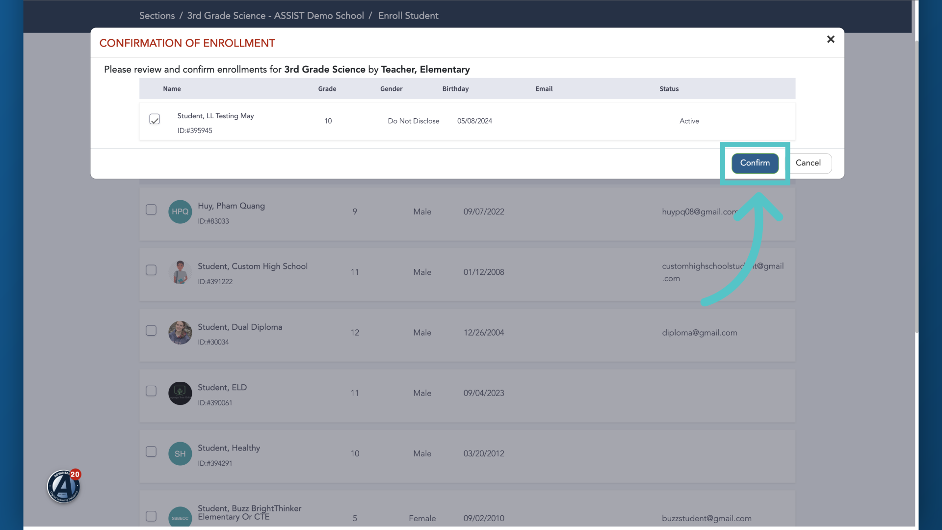 Click 'Confirm' after verifying the students to be enrolled