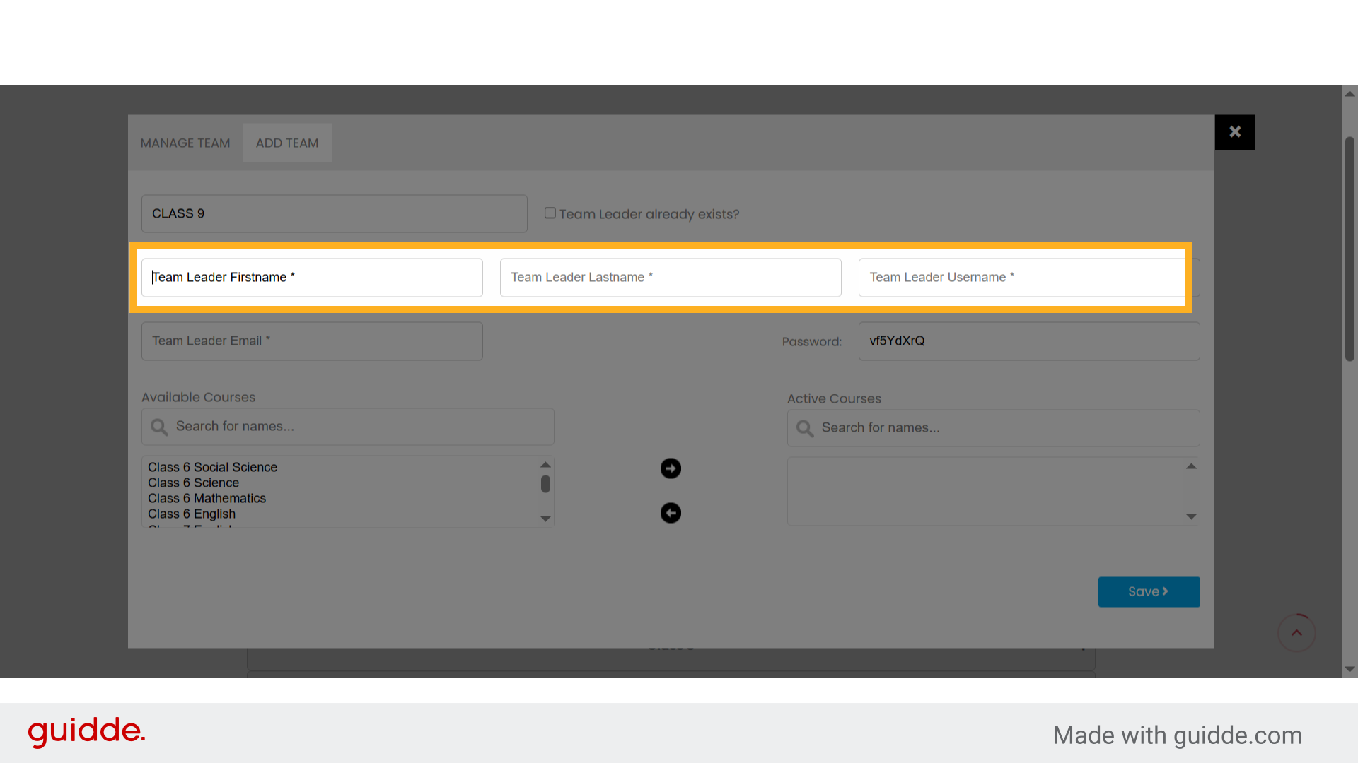 Click 'Team Leader Firstname *'