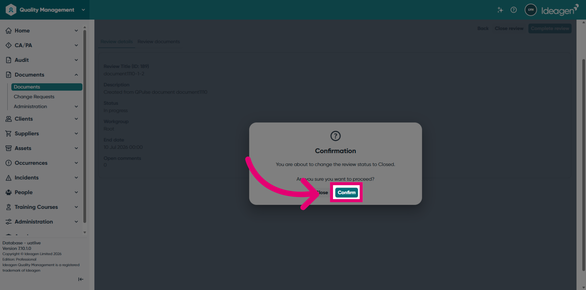 Confirm Review Closure