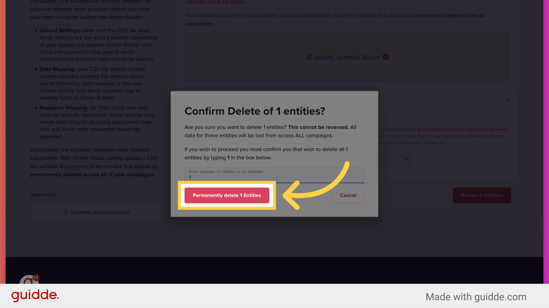Delete Entity Uploads – Action Builder