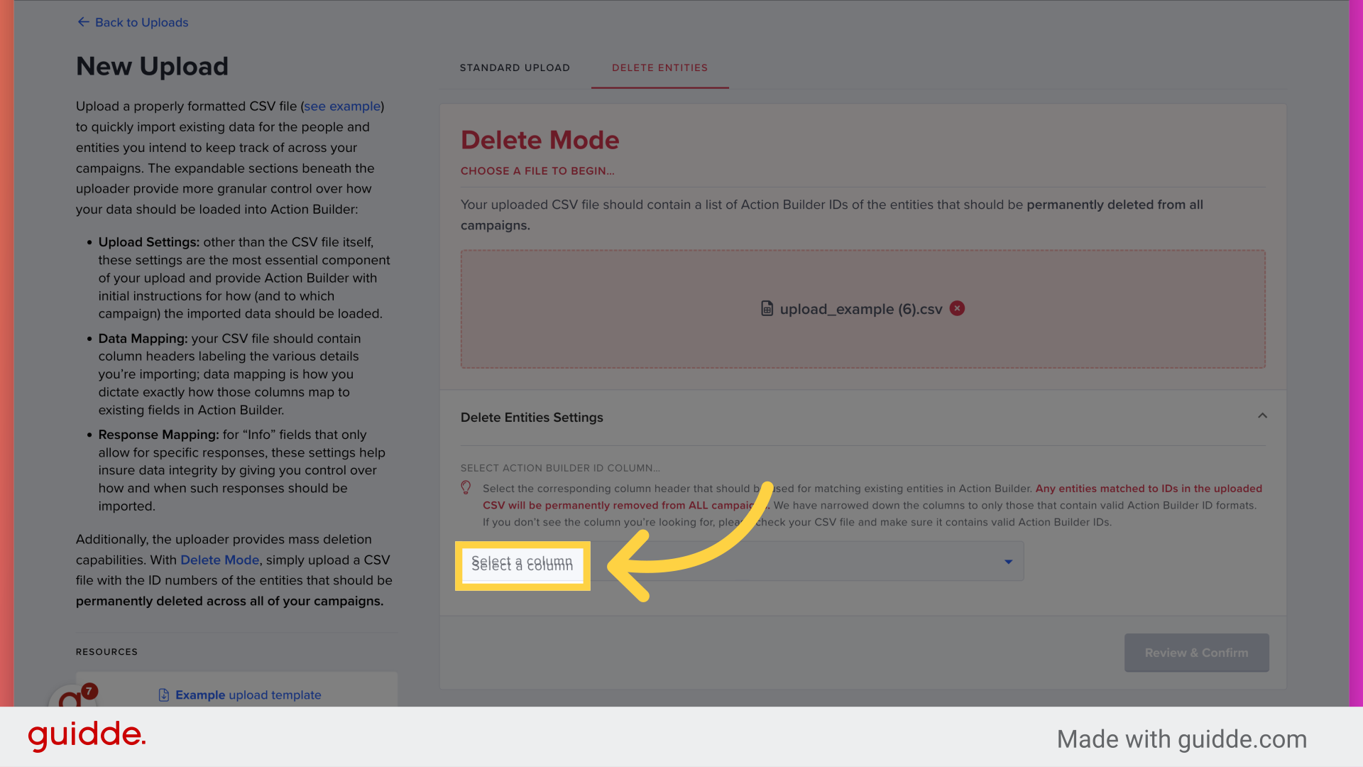 Delete Entity Uploads – Action Builder
